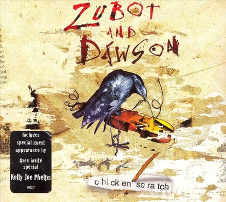 Chicken Scratch - Zubot & Dawson