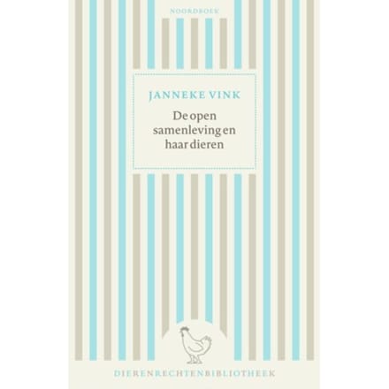 De Open Samenleving En Haar Dieren - Dierenrechtenbibliotheek - Janneke Vink