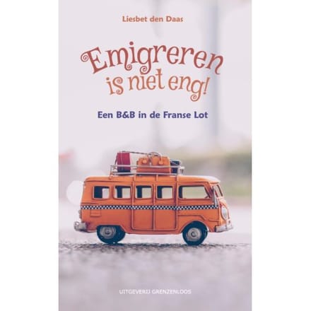 Emigreren Is Niet Eng - Liesbet den Daas