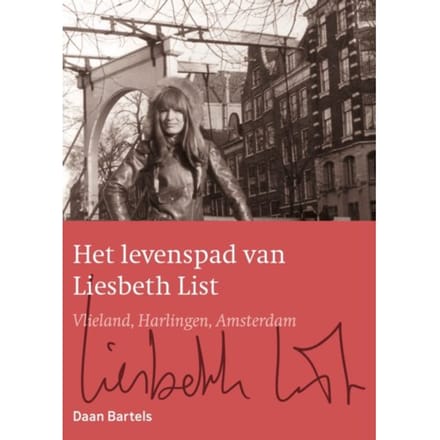 Het Levenspad Van Liesbeth List - Daan Bartels