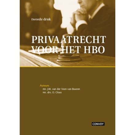 Privaatrecht Voor Het Hbo - J.M. van der Veen van Buuren