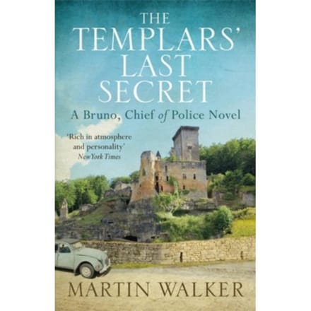 The Templars' Last Secret - Martin Walker