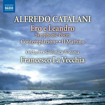 Orchestra Sinfonica Di Roma, Francesco La Vecchia - Catalani: Ero E Leandro | Contemplazione | Il Mattino (CD)