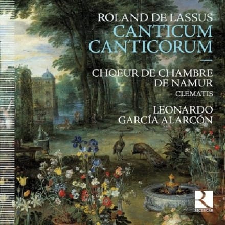 Choeur de Chambre de Namur, Ensemble Clematis, Leonardo Garcia Alarcón - De Lassus: Canticum Canticorum (CD)