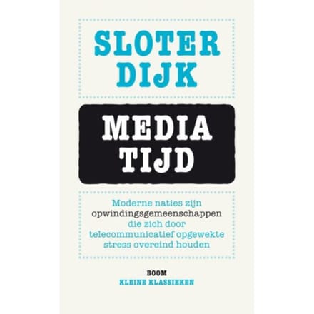 Mediatijd - Kleine Klassieken - Peter Sloterdijk