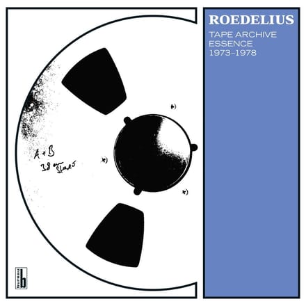 Hans-Joachim Roedelius - Tape Archive Essence 1973-1978 (LP)