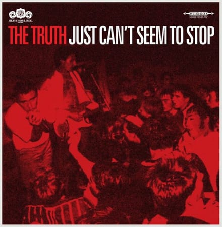 The Truth - Just Can't Seem To Stop