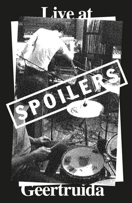 Spoilers - Live At Geertruida (MC)