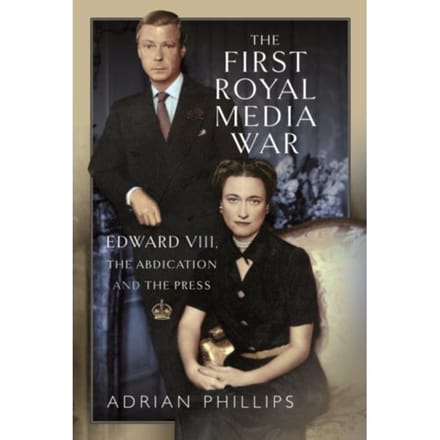 The First Royal Media War - Adrian Phillips