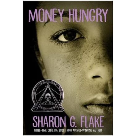 Money Hungry - Sharon Flake