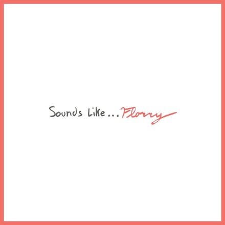 Florry - Sounds Like... (CD)
