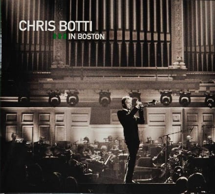 Chris Botti - Chris Botti Live In Boston (CD | DVD Audio)