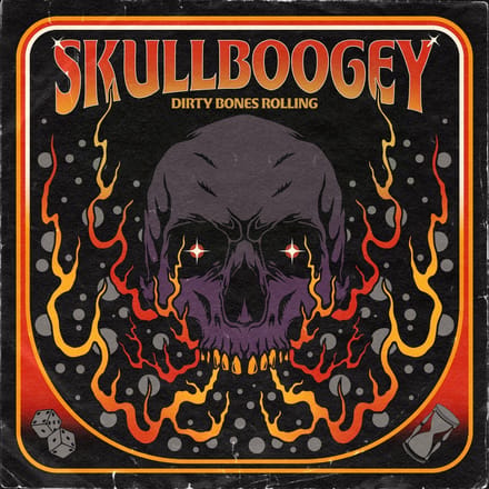 Skullboogey - Dirty Bones Rolling