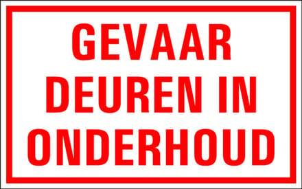 Gevaar, deuren in onderhoud tekstbord - kunststof 320 x 200 mm