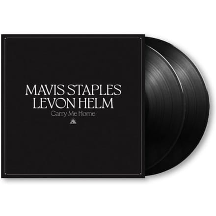 Mavis Staples & Levon Helm - Carry Me Home (2 LP)
