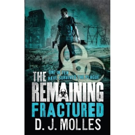 The Remaining: Fractured - The Remaining - D. J. Molles