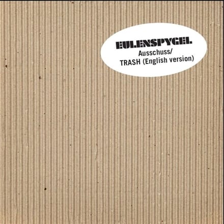 Eulenspygel - Trash