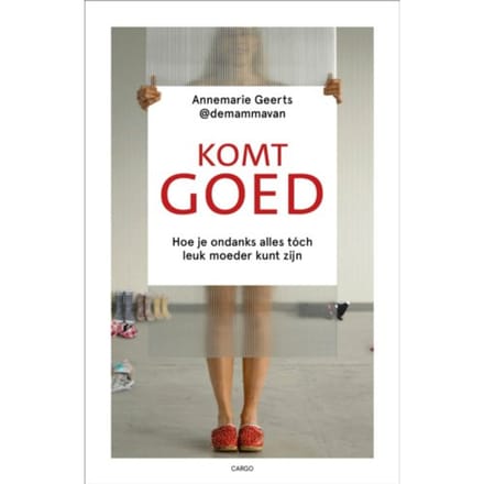 Komt Goed - Annemarie Geerts