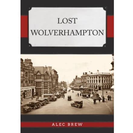 Lost Wolverhampton - Lost - Brew, Alec