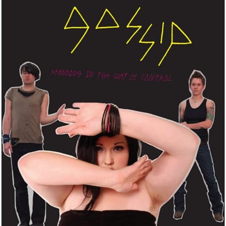 Standing In The Way Of Control - Gossip