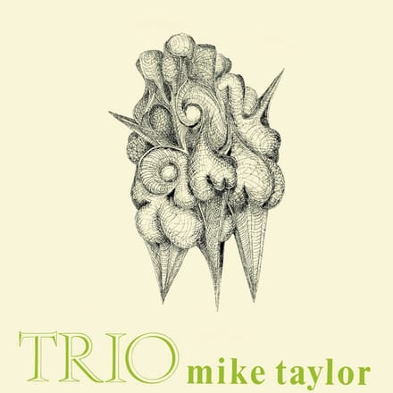 Mike Taylor - Trio (LP)