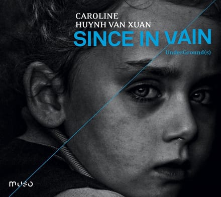 Caroline Huynh Van Xuan - Since In Vain - UnderGround(s) (CD)