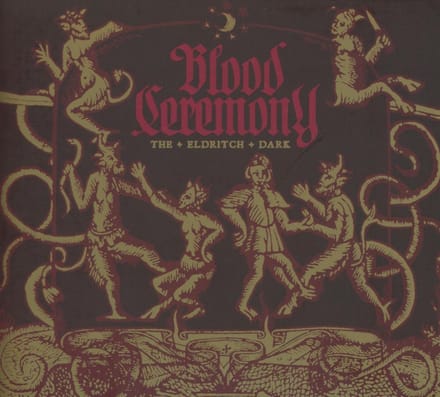 Eldritch Dark - Blood Ceremony
