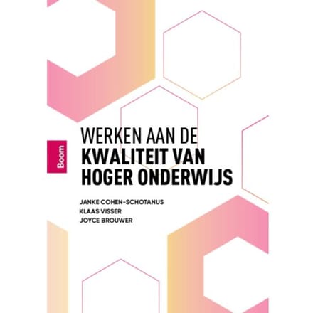 Werken Aan De Kwaliteit Van Hoger Onderwijs - Klaas Visser