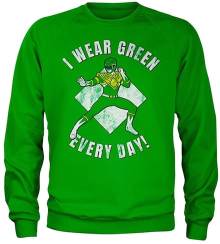 Power Rangers I Wear Green Every Day-sweatshirt