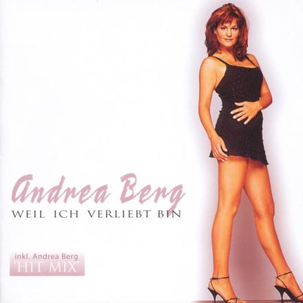 Weil Ich Verliebt Bin - Andrea Berg