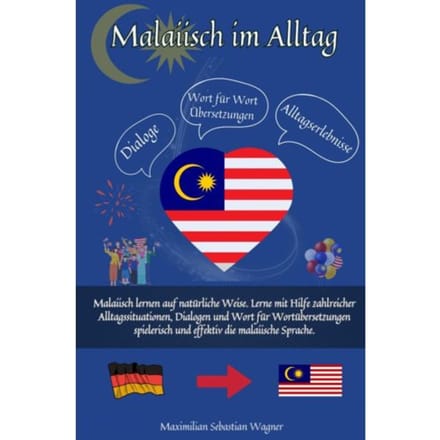 Malaiisch Im Alltag - Maximilian Sebastian Wagner