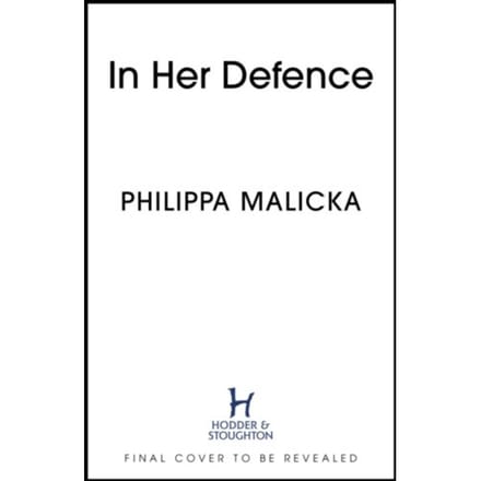 In Her Defence - Philippa Malicka