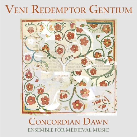 Concordian Dawn - Veni Redemptor Gentium (CD)