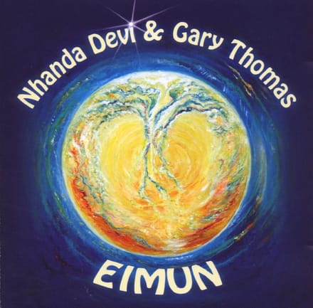 Nhanda Devi & Gary Thomas - Eimum (CD)