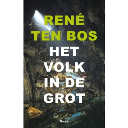 Het Volk In De Grot - René Ten Bos
