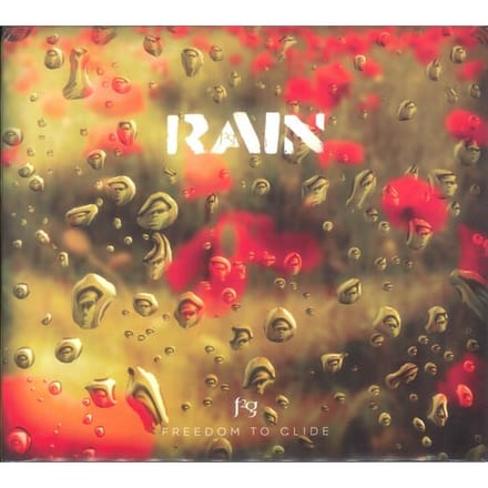 CD FREEDOM TO GLIDE - Rain  F2G1013K1A Ruby Storm Reco 2013 UK Rock Gebruikt red