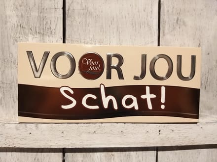 Voor jou reep Schat!