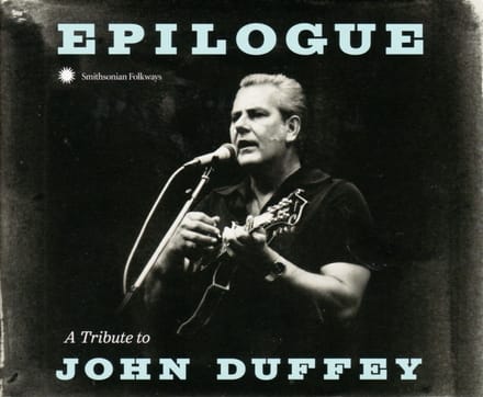 Various Artists - Epilogue: A Tribute to John Duffey (CD)