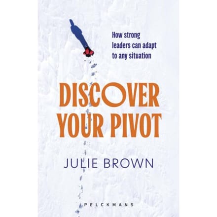 Discover Your Pivot - Julie Brown