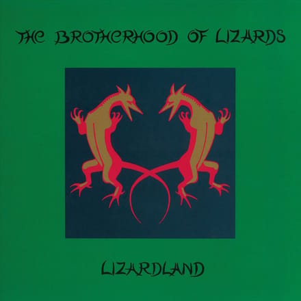 Brotherhood Of Lizards - Lizardland - The Complete Works (2 LP)