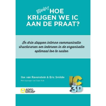 Hoe Krijgen We Ic Aan De Praat? - Ilse van Ravenstein