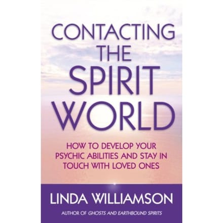 Contacting The Spirit World - Linda Williamson