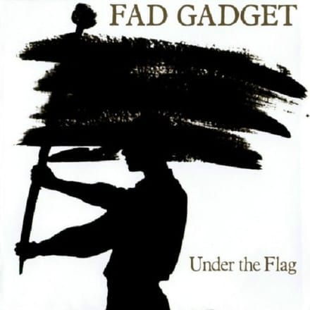 Fad Gadget - Under The Flag (CD)