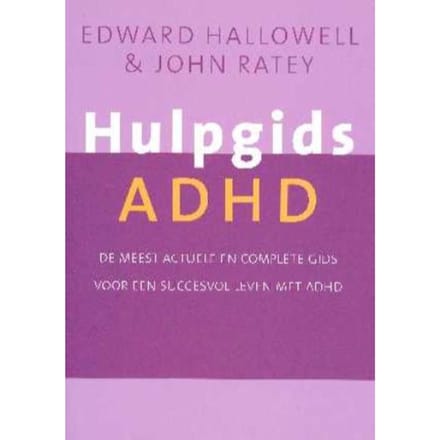 Hulpgids Adhd - E.M. Hallowell