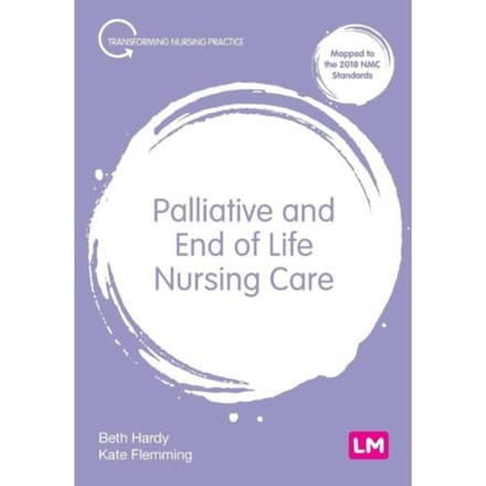 Palliative And End Of Life Nursing Care - Hardy, Beth