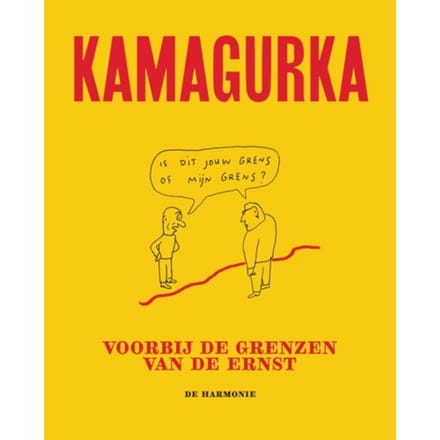 Voorbij De Grenzen Van De Ernst - Kamagurka