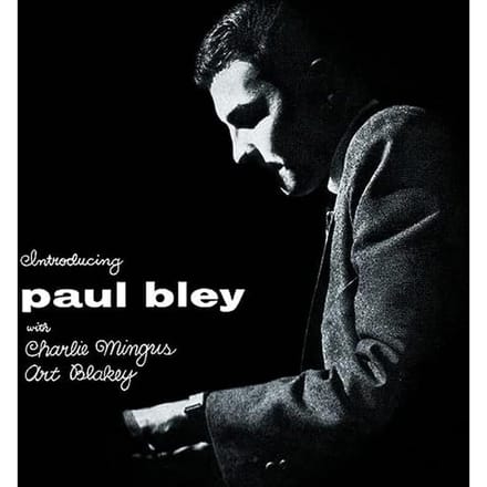 Disque LP PAUL BLEY , CHARLES MINGUS , ART BL - Introducing Paul Bley SOW032 Sowing Records 2022 Europe Jazz black