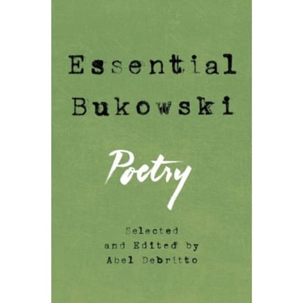 Essential Bukowski - Charles Bukowski