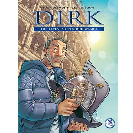 Het Leven Is Een Strijd Waard - Dirk - Hc