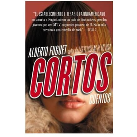 Cortos - Alberto Fuguet